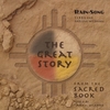 RAINSONG: The Great Story From The Sacred Book