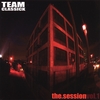 TEAM CLASSICK: The Session: Volume 1