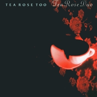 Tea Rose Duo : Tea Rose Too