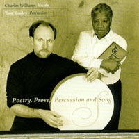 Charles Williams & Tom Teasley : Poetry, Prose, Percussion and Song