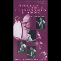 Charles Williams and Tom Teasley : VHS - Poetry, Prose, Percussion and Song In Performance