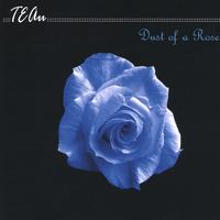 TEAU: Dust of a Rose