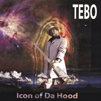 tebo : Icon of da Hood