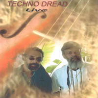 TechnoDread : TechnoDread Live