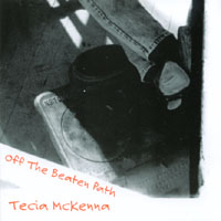 Tecia McKenna : Off The Beaten Path