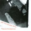 TECIA MCKENNA: Off The Beaten Path