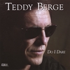 Teddy Berge: Do I Dare
