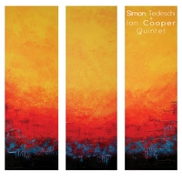 Simon Tedeschi & Ian Cooper : Simon Tedeschi and Ian Cooper Quintet