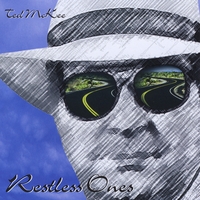 Ted McKee : Restless Ones