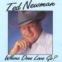 Ted Newman : Where Does Love Go