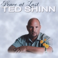 Ted Shinn : Peace At Last