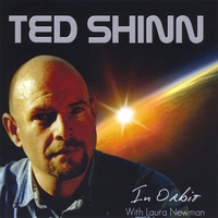 Ted Shinn : In Orbit (With Laura Newman)