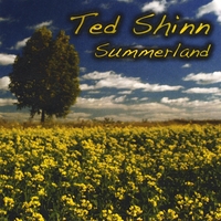 Ted Shinn : Summerland