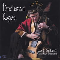 Teed Rockwell : Hindustani Ragas