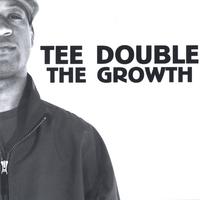 Tee Double : The Growth