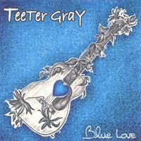 Chris Koch (Teeter Gray) : Blue Love