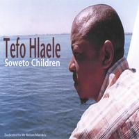 TEFO HLAELE: Soweto Children