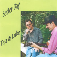 Teja And Luke : Better Day