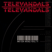 Televandals : Madison Avenue Reality EP