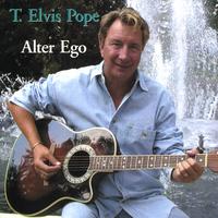 T. ELVIS POPE: Alter Ego