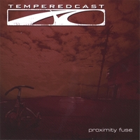 Temperedcast : Proximity Fuse