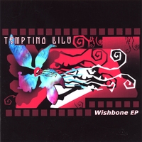 Tempting Lilu : Wishbone EP