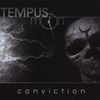 TEMPUS MORI: Conviction