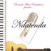 PINNACLE MUSIC PRODUCTIONS: Ndatenda