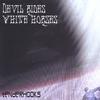 TENDERHOOKS: Devil Rides White Horses