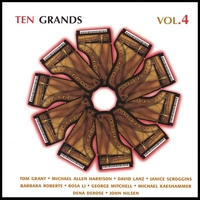 Grant, Nilsen, Roberts, Lanz, Harrison, Scroggins, Mitchell, Kaeshammer, DeRose, Li : Ten Grands Vol. 4