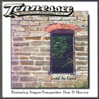 Don D. Harvey and the Tennessee Band : Good As Gone