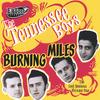 THE TENNESSEE BOYS: Burning Miles
