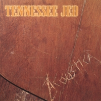 TENNESSEE JED: Acoustica