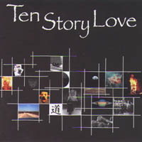 TEN STORY LOVE: Ten Story Love