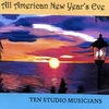 TEN STUDIO MUSICIANS: All American New Year's Eve