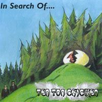 Ten Ton Chicken : In Search Of...