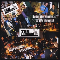 Tentumbao : From The Studio To The Streets/del Estudio A La Calle