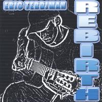 ERIC TERDJMAN: Rebirth