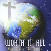 Teresa Brown : Worth It All-Sing Among The Nations