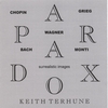KEITH TERHUNE: PARADOX - surrealistic images