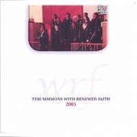 Teri Simmons With Renewed Faith : 2005 Live
