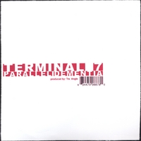 Terminal 7 : Parallel Dementia