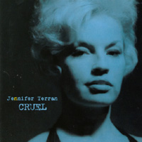 Jennifer Terran : Cruel