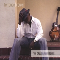 Terrence Brewer : The Calling: Volume One