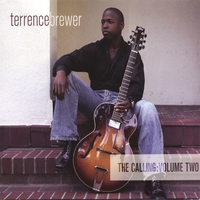 Terrence Brewer : The Calling: Volume Two