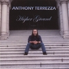 ANTHONY TERREZZA: Higher Ground
