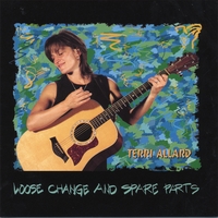 Terri Allard : Loose Change and Spare Parts