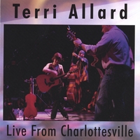 Terri Allard : Live From Charlottesville