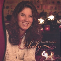 TERRI MCFARLAND: O Holy Night