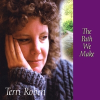 Terri Roben : The Path We Make